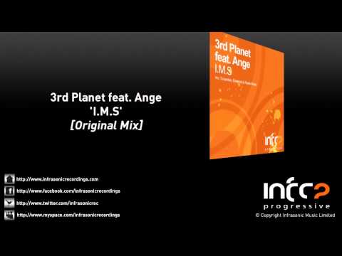 3rd Planet feat  Ange   I M S Original Mix