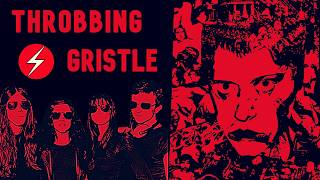 Throbbing Gristle: The Pioneers of Industrial Music