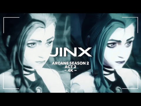 ARCANE SEASON 2 || ACT 2 || JINX || SCENE PACK || 4K