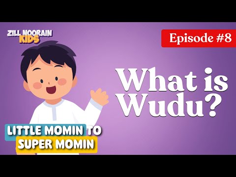 What is Wudu? | Little Mu’min’s 30 Daily Discoveries-EP 8 | Zillnoorain Kids