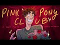 Pink Pony Club A Dead Poets Society Animatic