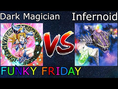 ☆Funky Friday☆ Dark Magician Vs Infernoid Yu-Gi-Oh! 2021