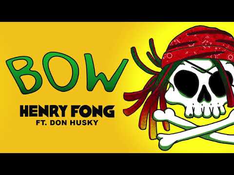 Henry Fong - Bow (ft. Don Husky) (Club Music Mashup)