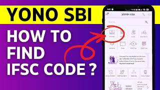 How to Find IFSC Code in YONO App SBI Bank IFSC Code in SBI Mobile Banking App