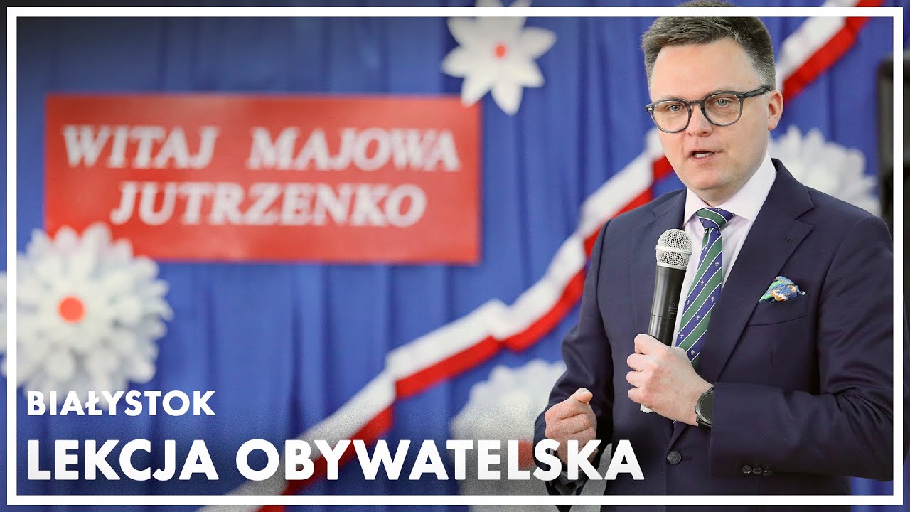 Białystok. Lekcja Obywatelska Marszałka Sejmu, 30 kwietnia 2024 r. ( Bez komentarza )