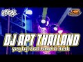 DJ APT VERSI THAILAND YANG LAGI VIRALL BANGET By R2 Project Official Remix