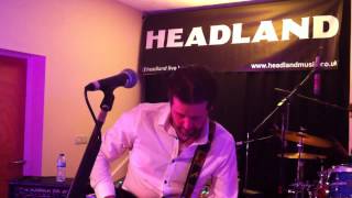 Proud Mary as played by "Headland"