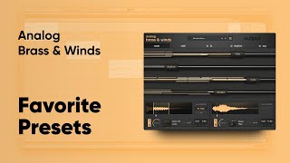 Video thumbnail for Output ANALOG BRASS & WINDS - Favorite Presets (Updated Spring 2020) by Output