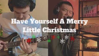 Have Yourself A Merry Little Christmas // Phil Wickham // Christmas Collaboration