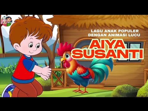 Aiya Susanti | Viral Children's Song | Popular Children's Song