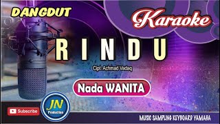 Download lagu Rindu_Karaoke Dangdut Keyboard_Lirik_Nada Wanita mp3