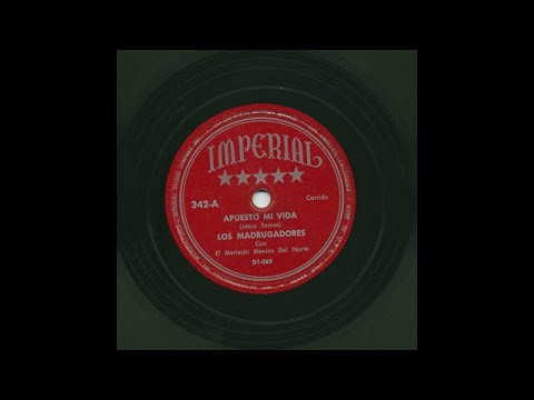 Los Madrugadores - Apuesto Mi Vida - Imperial 342-A