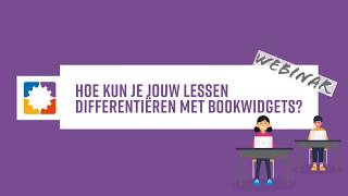 Differentiëren met BookWidgets - Webinar voor Leerkrachten