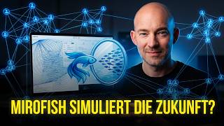 🔮 MiroFish simuliert die Zukunft mit tausenden Agents | Alles was du wissen musst!