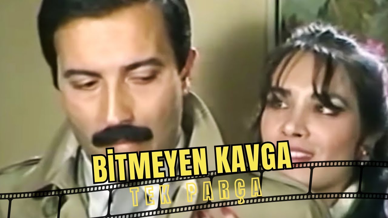 Bitmeyen Kavga | Eski Türk Filmi