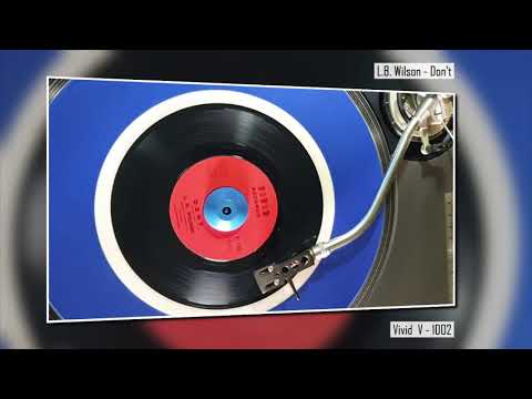 L.B. Wilson - Don't - Soul R&B Mod dancer