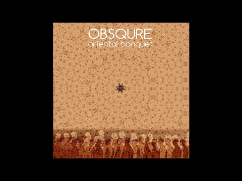 Obsqure - Oriental Banquet - 05 Lost Souls of Tamezret (Trip Hop, Ethnic Downtempo, World Fusion )