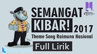 Download lagu Lirik Lagu SEMANGAT KIBAR -  Lagu Pramuka Raimuna Nasional 2017 mp3