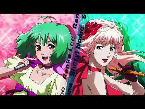 Ranka Lee & Sheryl Nome - 僕らの戦場 (Bokura no Senjou)
