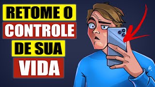 05 Passos Simples para Ter Controle de Sua Vida | Minimalismo Digital