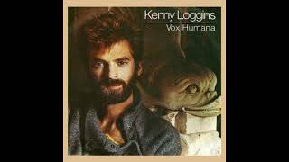 Kenny Loggins - Vox Humana (Single Edit)