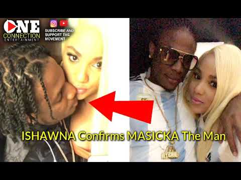 ISHAWNA Confirmed MASICKA Is Her New Man