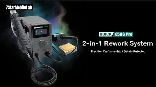 QUICK 8586 Pro Two-in-one Repair System Precision Craftsmanship / Details Perfected 2-in-1 Rework