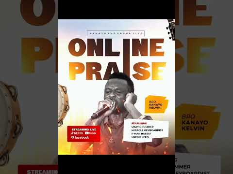 ONLINE PRAISE PART 2
