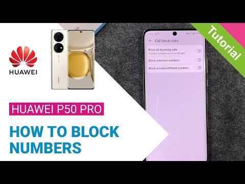 Huawei P50 Pro - How to block numbers • 📱 • 👤 • ⛔️ • Tutorial