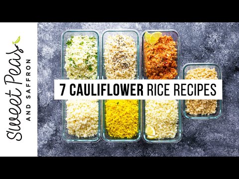 How to Make Cauliflower Rice + SEVEN flavors!