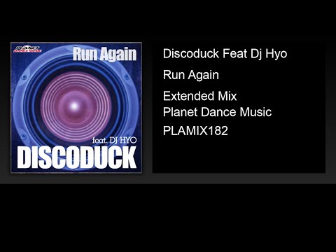 Клип Discoduck feat. DJ Hyo - Run Again (Extended Mix)