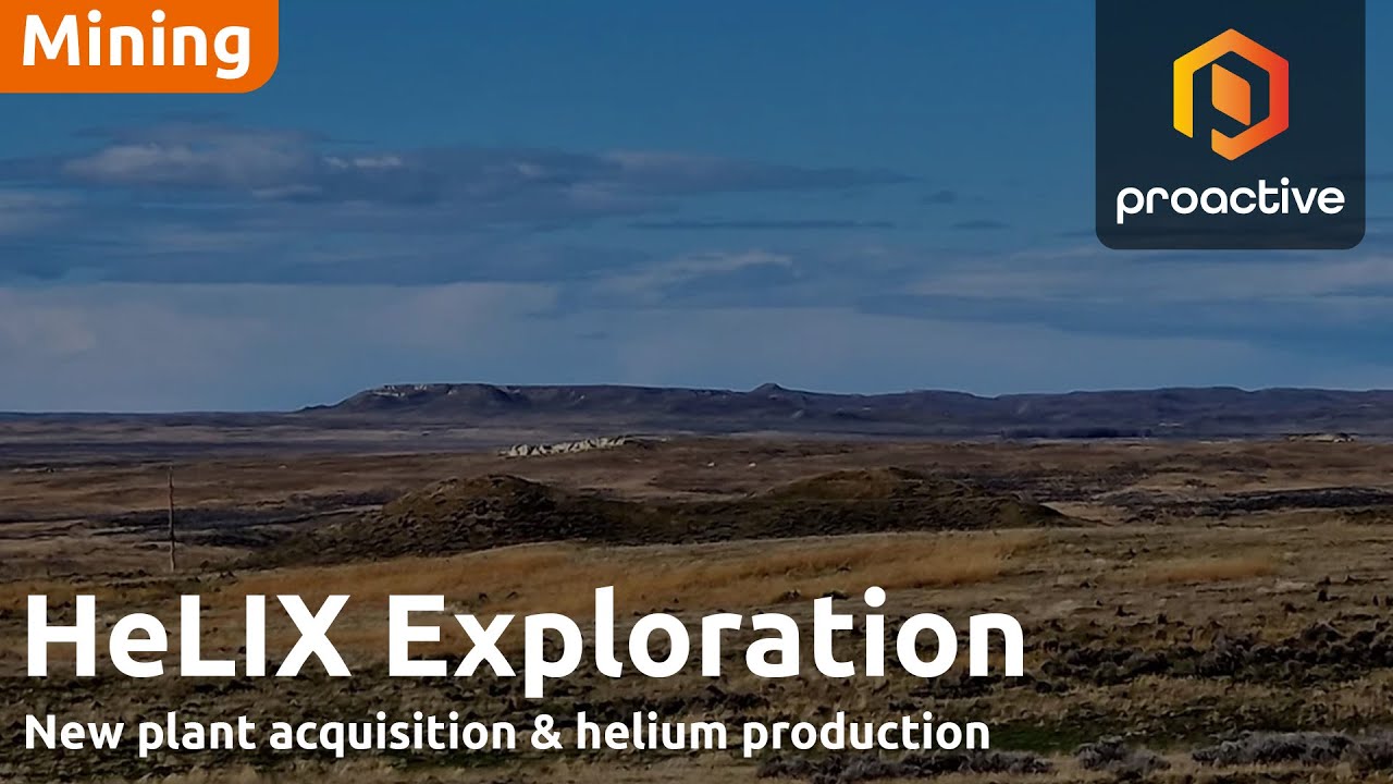 Helix Exploration chairman on new plant acquisition and Q2 helium production at Rudyard
