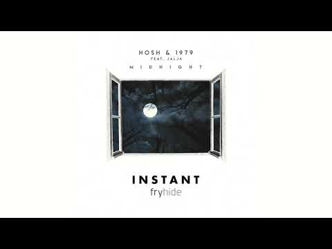 HOSH & 1979 Feat. Jalja - Midnight [INSTANT] (prelisten)