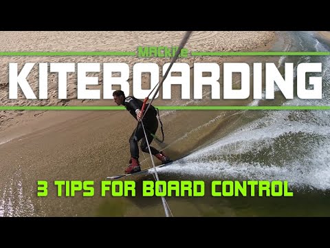 3 Tipps für eine bessere Kiteboard-Kontrolle