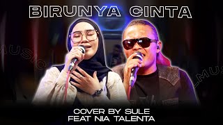 Download lagu BIRUNYA CINTA || COVER BY SULE FEAT NIA TALENTA mp3 Download lagu BIRUNYA CINTA || COVER BY SULE FEAT NIA TALENTA mp3