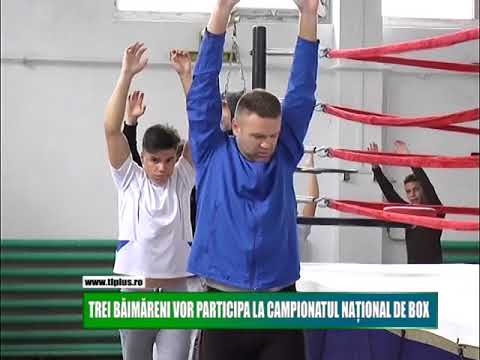 TREI BĂIMĂRENI VOR PARTICIPĂ LA CAMPIONATUL NAȚIONAL DE BOX