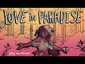 Love In Paradise EPIC The Musical Full Animatic