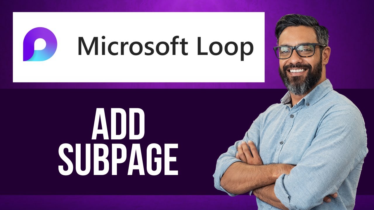 How to Add Subpage on Microsoft Loop — Step by Step Microsoft Loop Tutorial