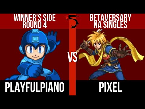 Betaversary NA Winner's: PlayfulPiano (Mega Man) vs. Pixel (Isaac) - SSF2 Tournament