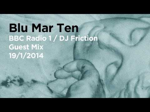 Blu Mar Ten - BBC Radio 1 - Friction Mix