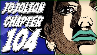 JoJolion Chapter 104 Review/Discussion || Endless Calamity Part 10 || WONDER OF U *PARTIAL* ANALYSIS