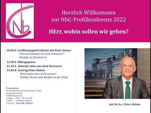 Gottesdienst mit Dr. h.c. Peter Hahne - Profilkonferenz 2022 // HERR, wohin sollen wir gehen?
