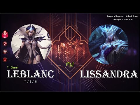 [Mid] LeBlanc vs Lissandra - KR Replays (C) / 롤 미드 르블랑