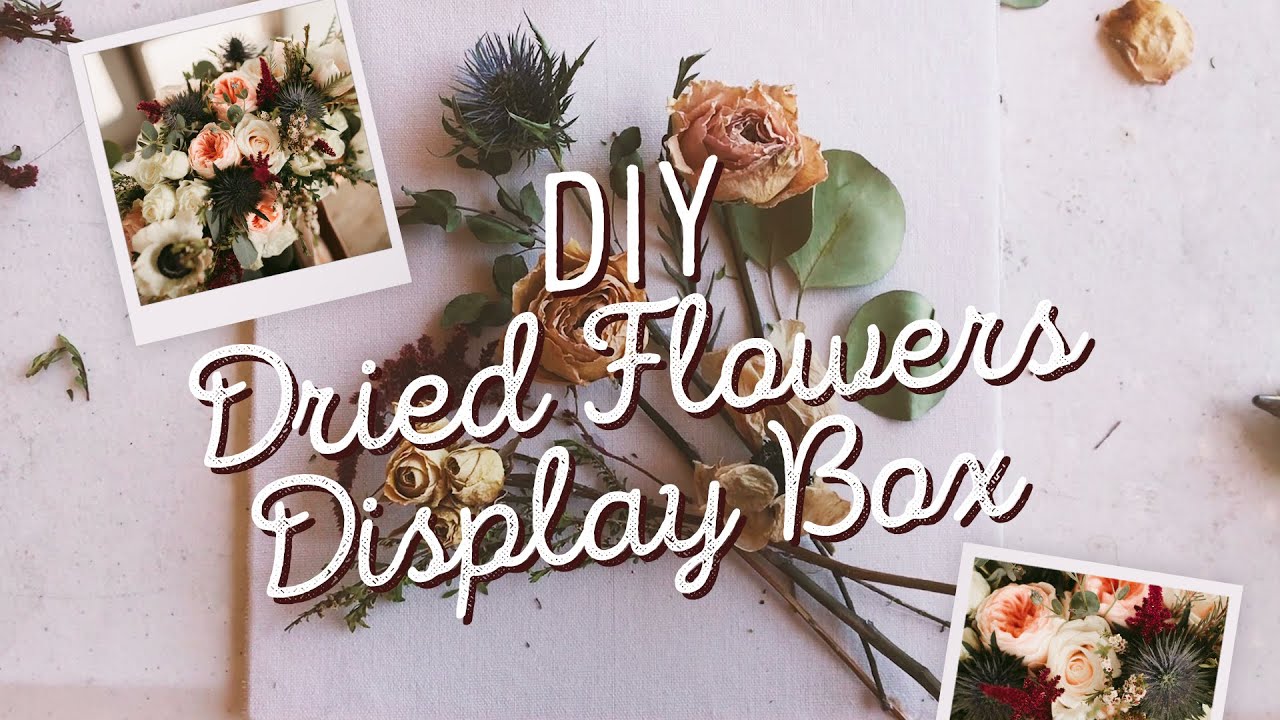 How to Display Dried Wedding Bouquet