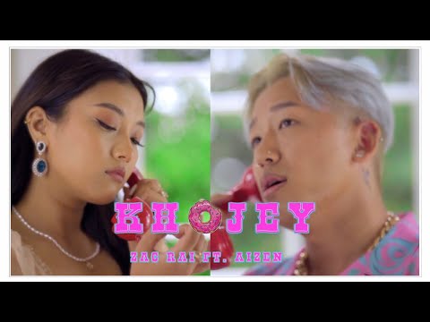 Zac Rai - Khojey (खोजे) ft. Aizen