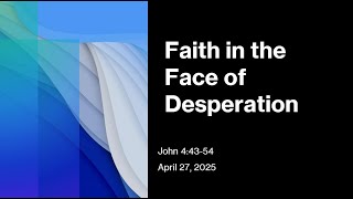 Faith In Desperation