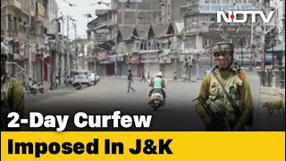 2 Day Curfew In Kashmir A Year After Union Territory Move | DOWNLOAD THIS VIDEO IN MP3, M4A, WEBM, MP4, 3GP ETC