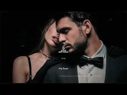 MDH - Only Tonight [DEEP HOUSE]