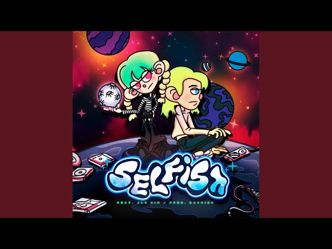 Selfish (Feat. Jay Kim)