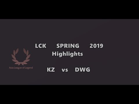 [LCK] KZ vs DWG game3 Highlights KZ 3 Fire Dragons perform cruel parenting!! (5/4/2019)